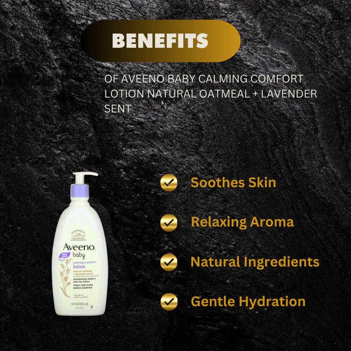 Aveeno Baby Calming Comfort Lotion with natural oatmeal and lavender scent in 18oz (532ml) bottle, featuring a gentle, soothing formula.
